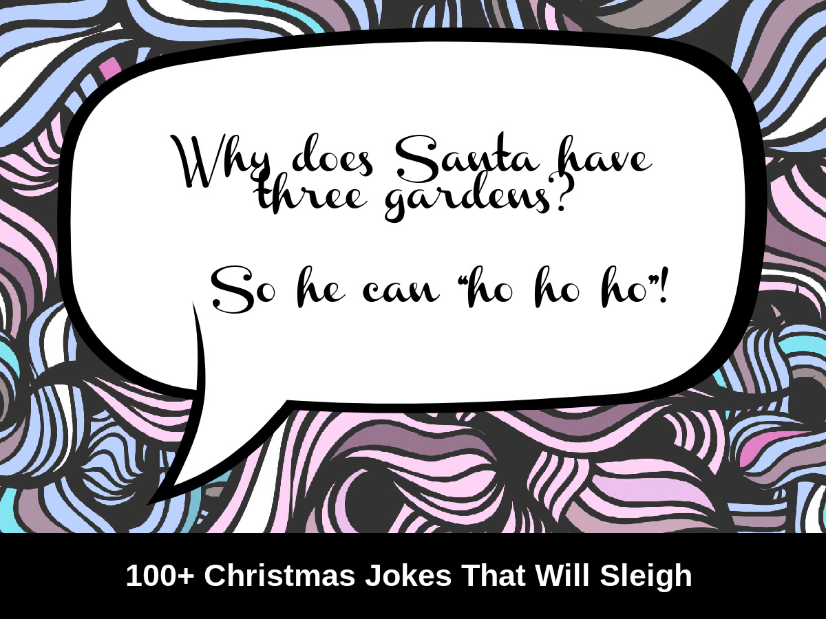 100+ Christmas Jokes That Will Sleigh