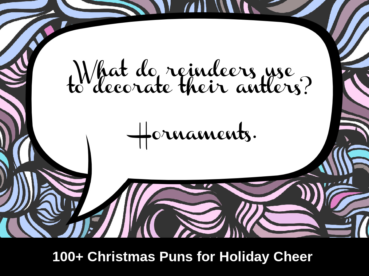 100+ Christmas Puns for Holiday Cheer