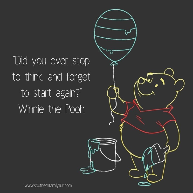 Winnie the pooh quotes, "Did you ever stop to think, and forget to start again?” - Winnie the Pooh
