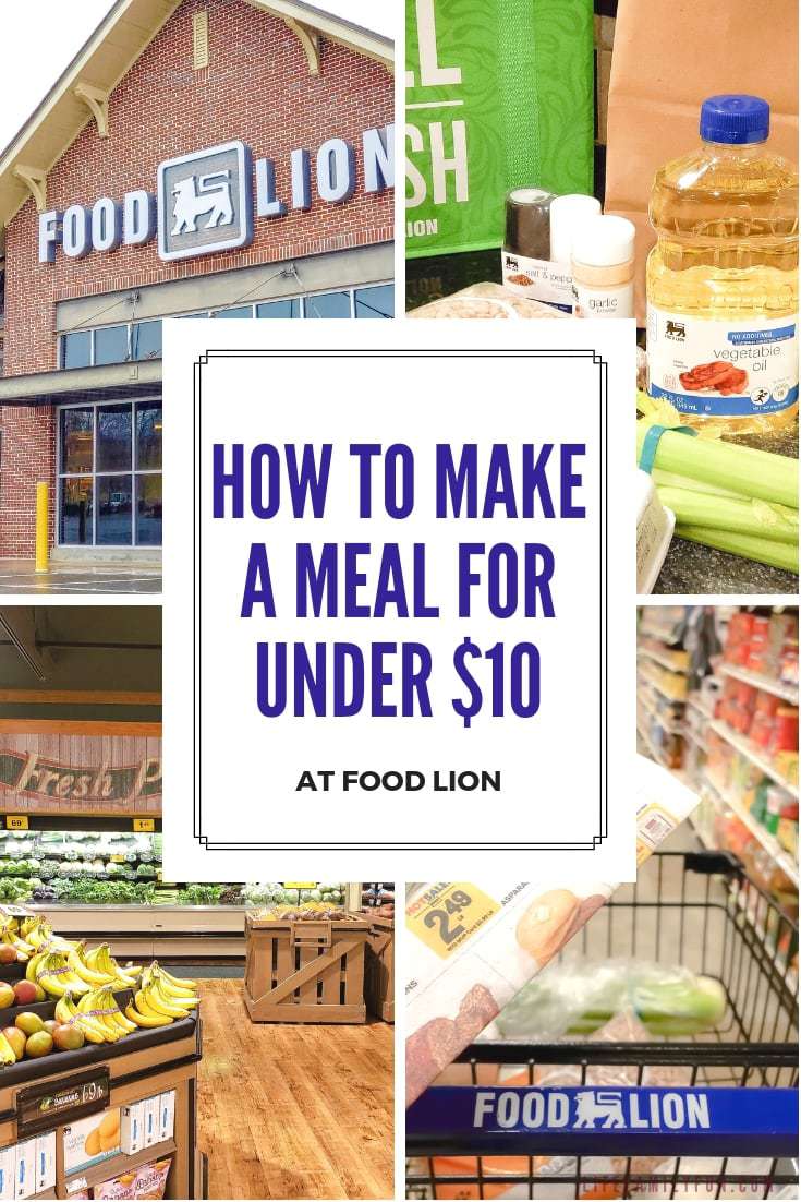 If you've been looking for a way to make an affordable family meal under $10 with convenience, Food Lion is the place for you.