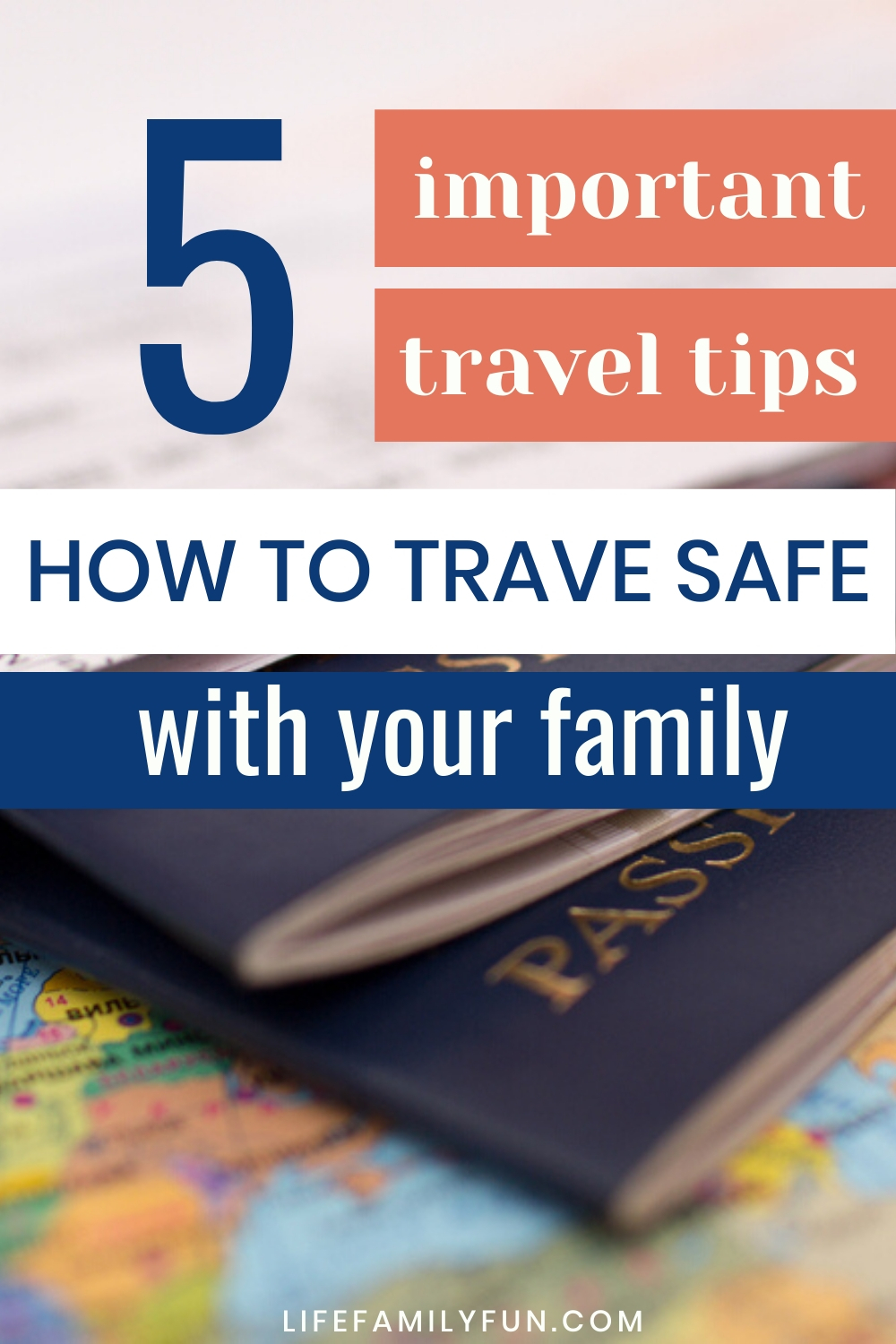 Travel Safe, Travel Tips, Traveling With Family