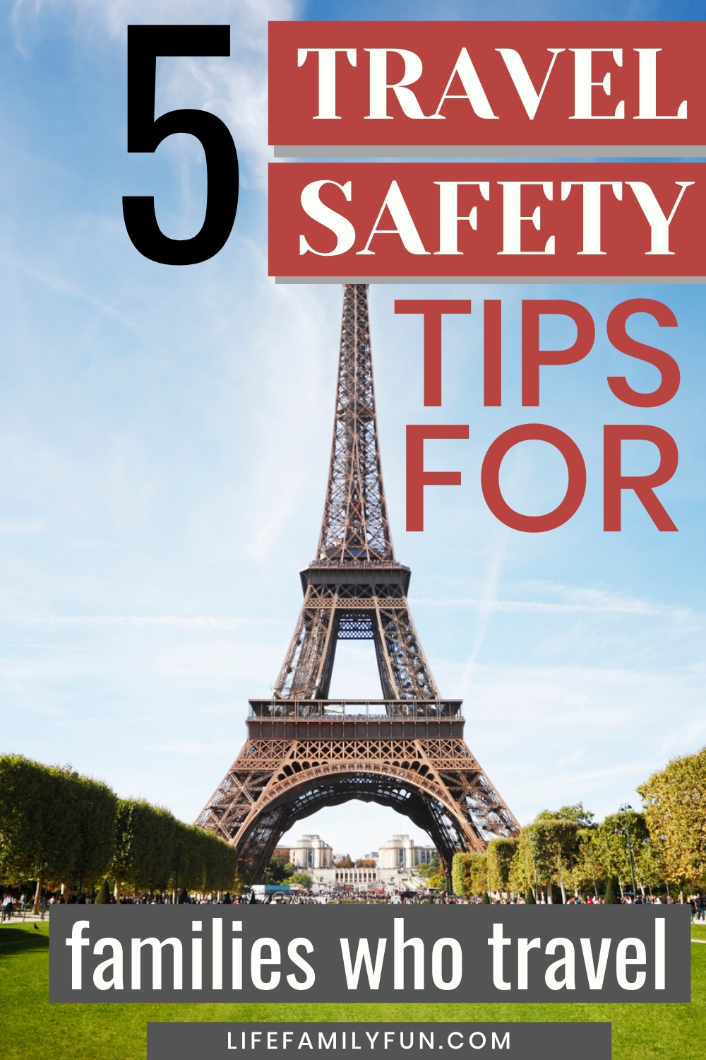 Travel Safe, Travel Tips, Traveling With Family