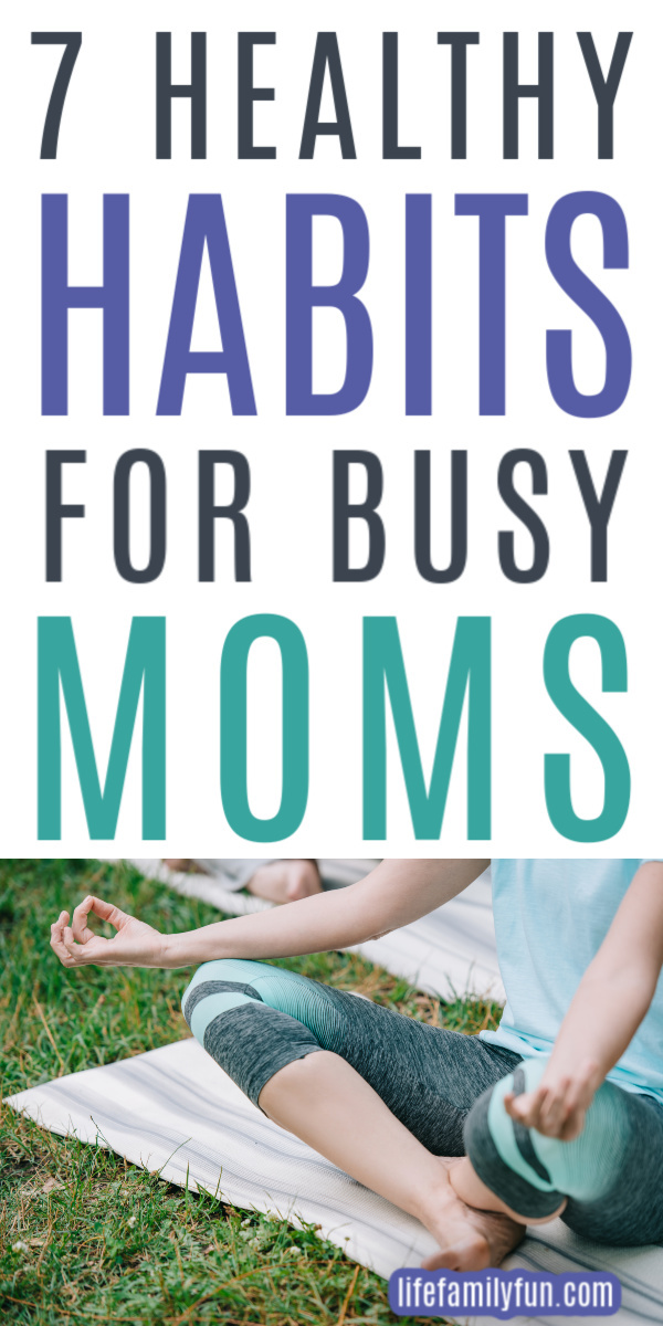 healthy habits for busy moms pin for pinterest