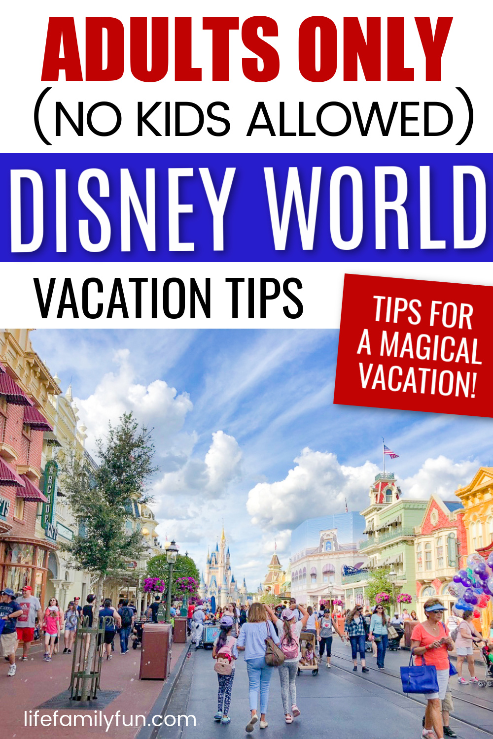 Adults Only for Disney World - Pin for Pinterest