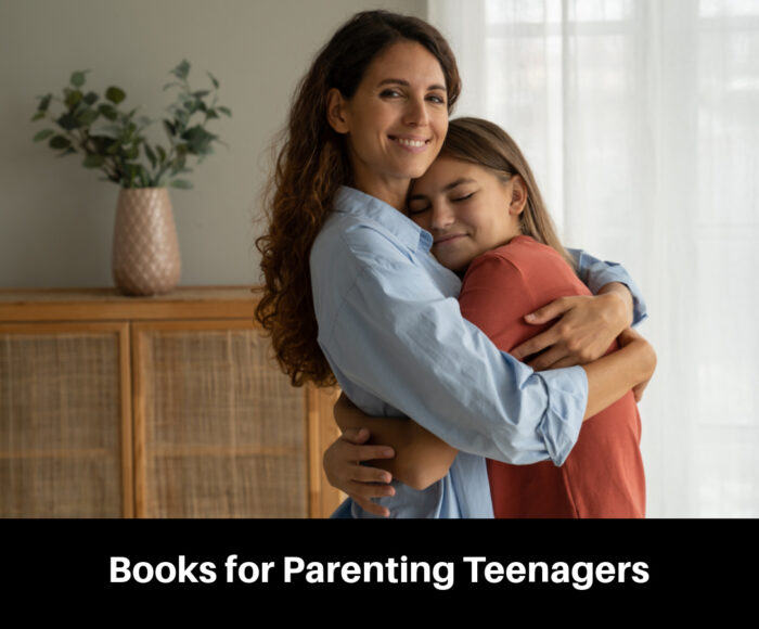 Books for Parenting Teenagers 