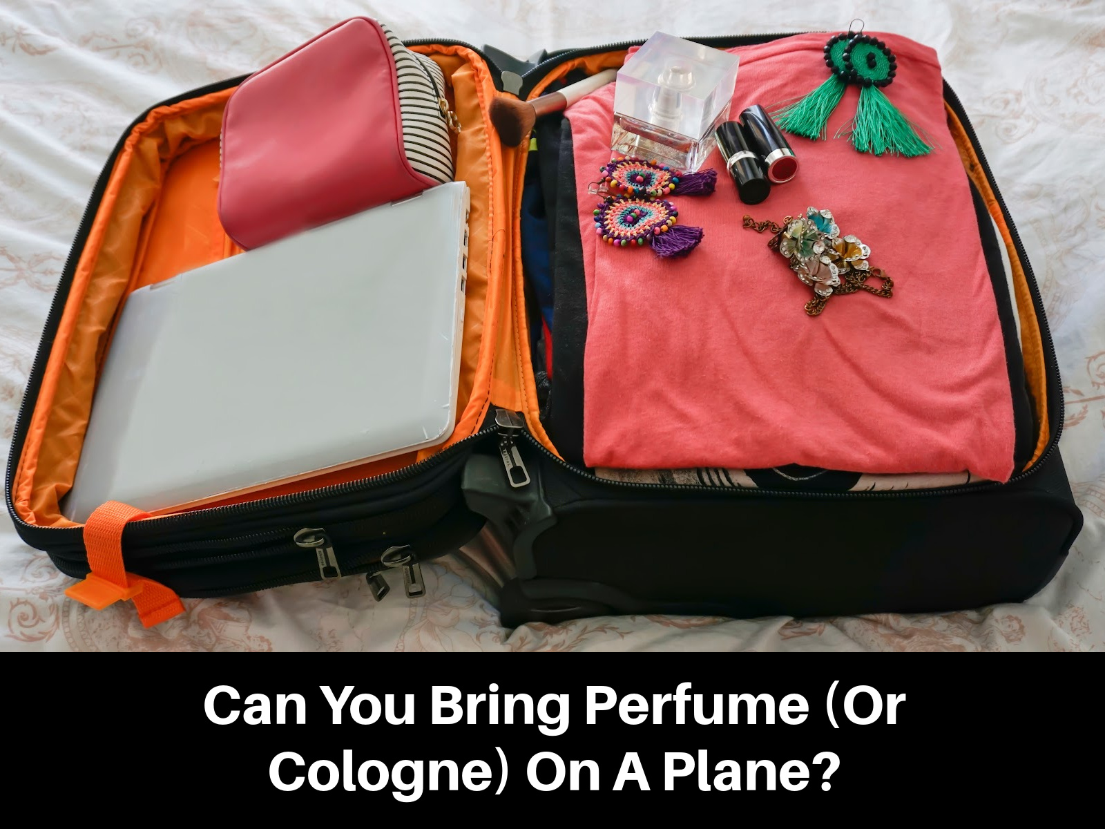 Can You Bring Perfume (Or Cologne) On A Plane?