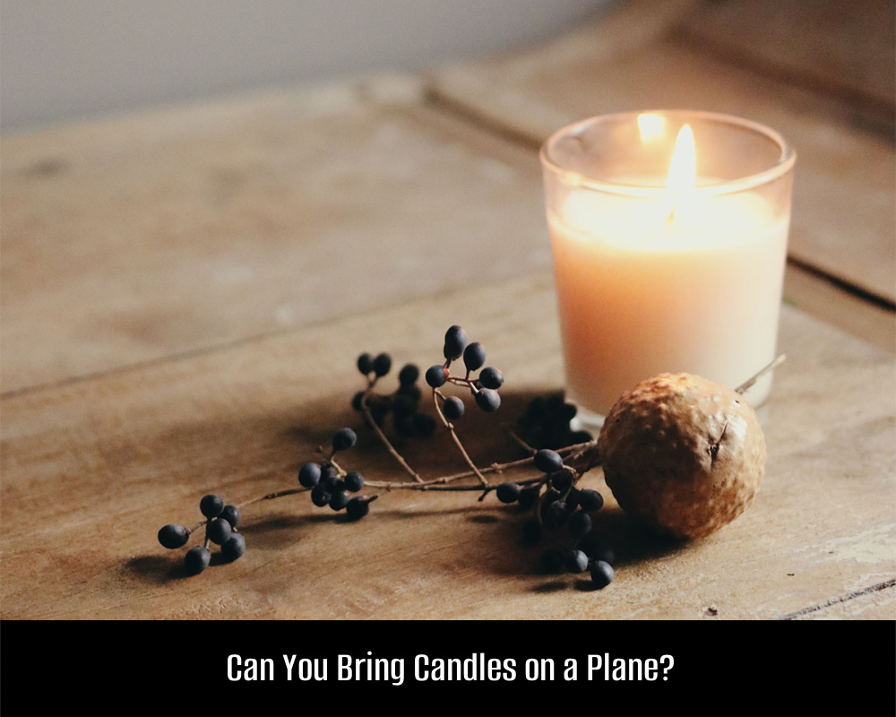 Can You Bring Candles on a Plane? (2023 TSA Rules)