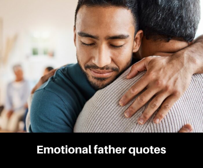 Emotional father quotes