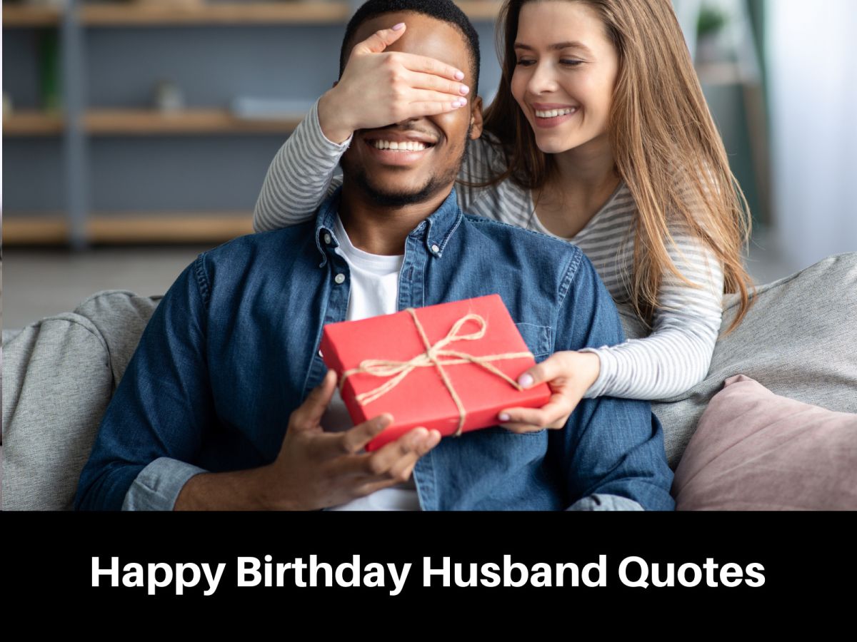 Happy Birthday Husband Quotes