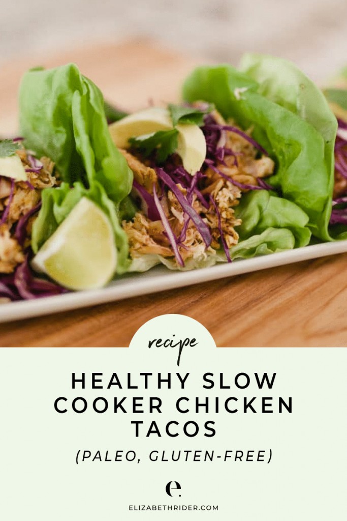 Healthy Slow Cooker Chicken Tacos