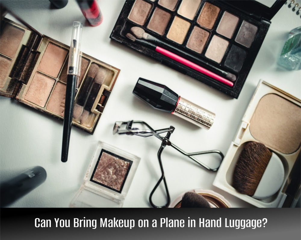 Can You Bring Makeup on a Plane in Hand Luggage?