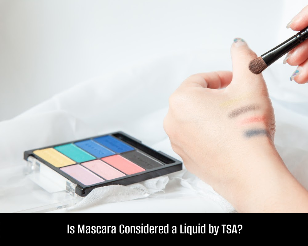 Is Mascara Considered a Liquid by TSA?