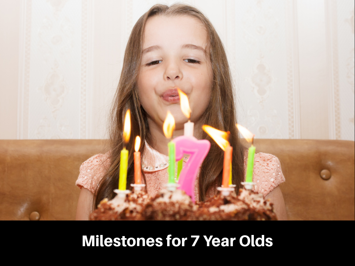 Milestones for 7 Year Olds