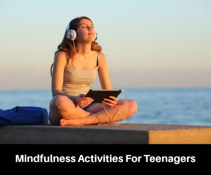 Mindfulness Activities For Teenagers 