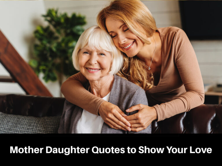 Mother Daughter Quotes to Show Your Love