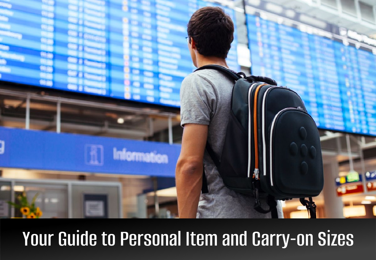Your Guide to Personal Item and Carry-on Sizes
