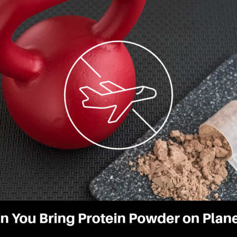 Can You Bring Protein Powder on Planes?