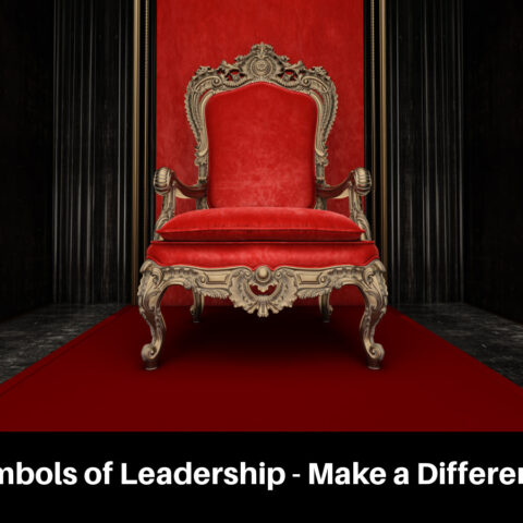 Symbols of Leadership – Make a Difference