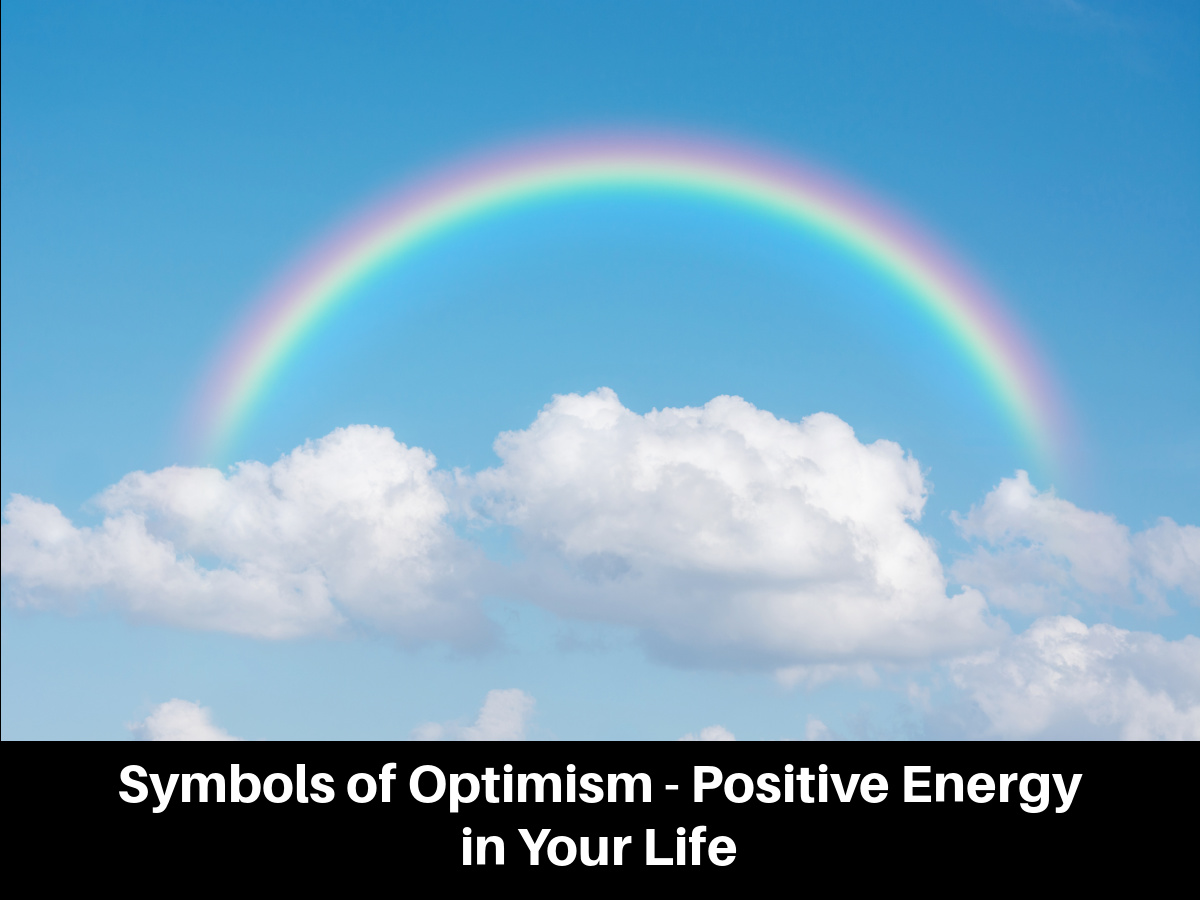 Symbols of Optimism - Positive Energy in Your Life