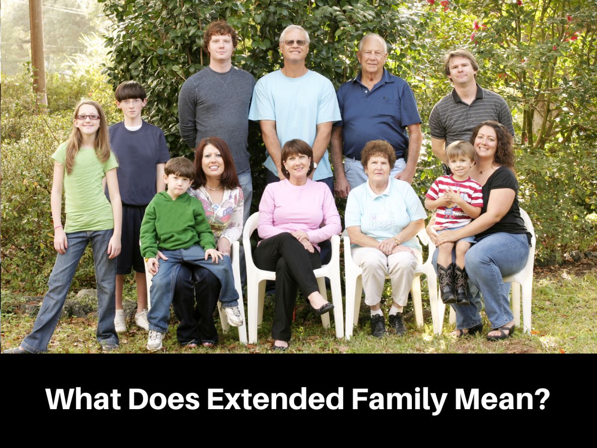 What Does Extended Family Mean?