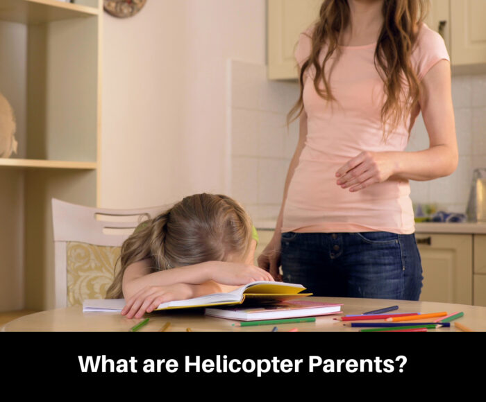 What are Helicopter Parents?