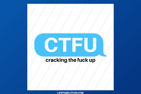 CTFU Acronym: Definition, Meaning, and How to Use It