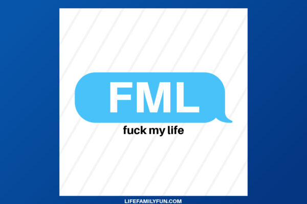 FML Acronym: Definition, Meaning, and How to Use It