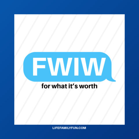 What Does FWIW Mean? The Acronym’s Definition and How to Use it in Your Conversations