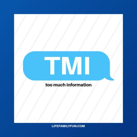 What Does TMI Mean? 