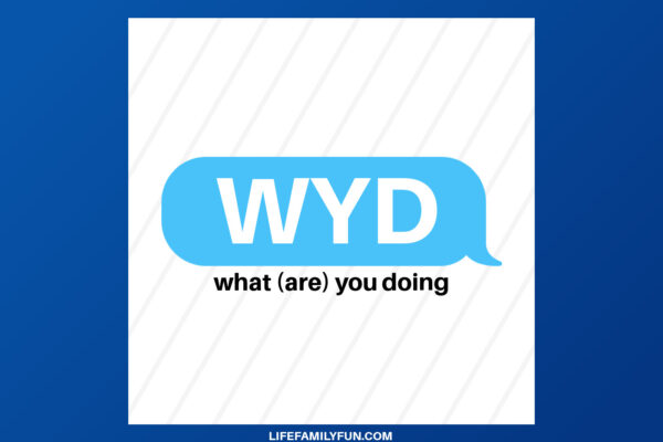What Does WYD Mean? What it Means and How to Use the Acronym Correctly in Conversation