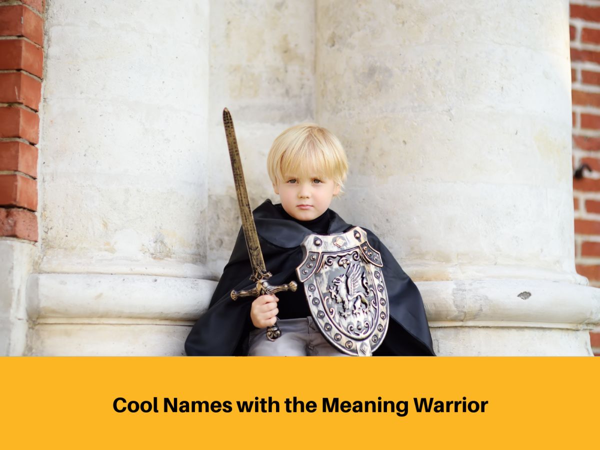 Cool Names with the Meaning Warrior