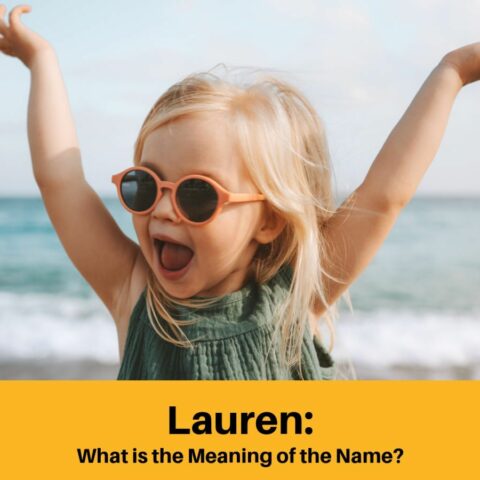 What is the Meaning of the Name Lauren?