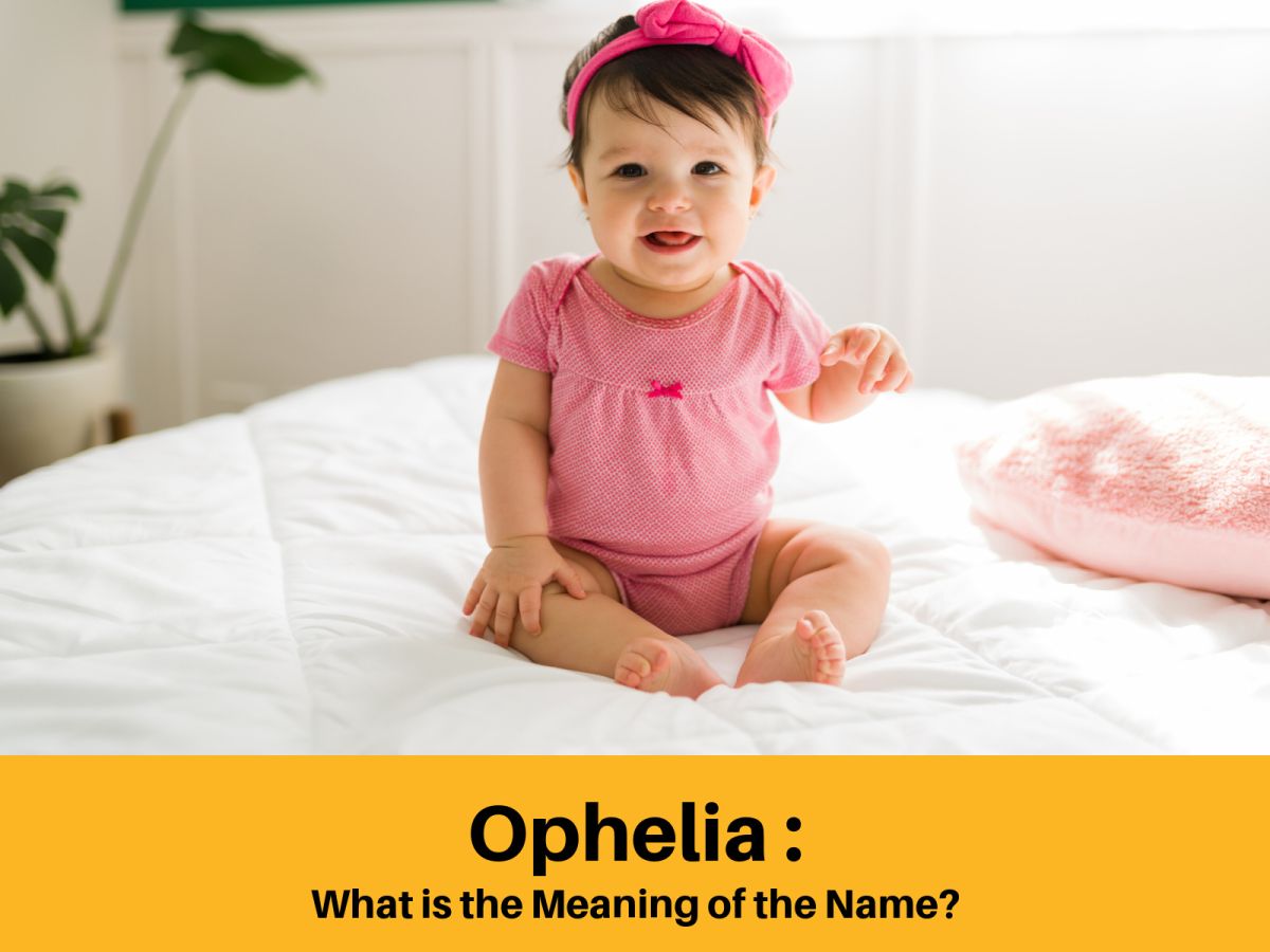 What is the Meaning of the Name Ophelia?