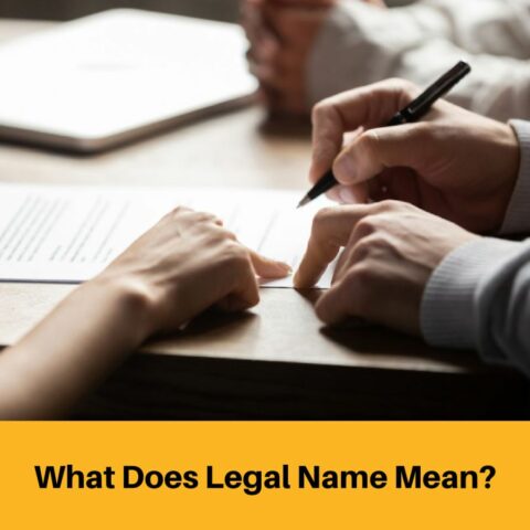 What Does Legal Name Mean?