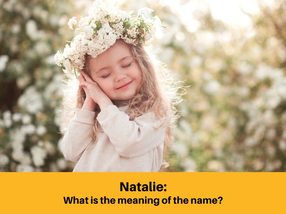 What is The Meaning of the Name Natalie
