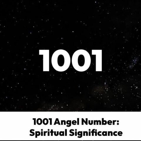 1001 Angel Number Spiritual Significance