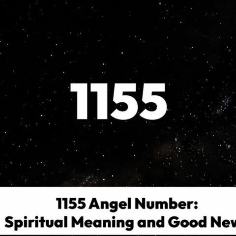 1155 Angel Number: Spiritual Meaning and Good News