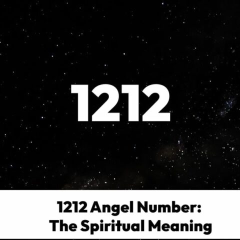 1212 Angel Number and The Spiritual Meaning