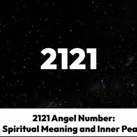 2121 Angel Number: Spiritual Meaning and Inner Peace