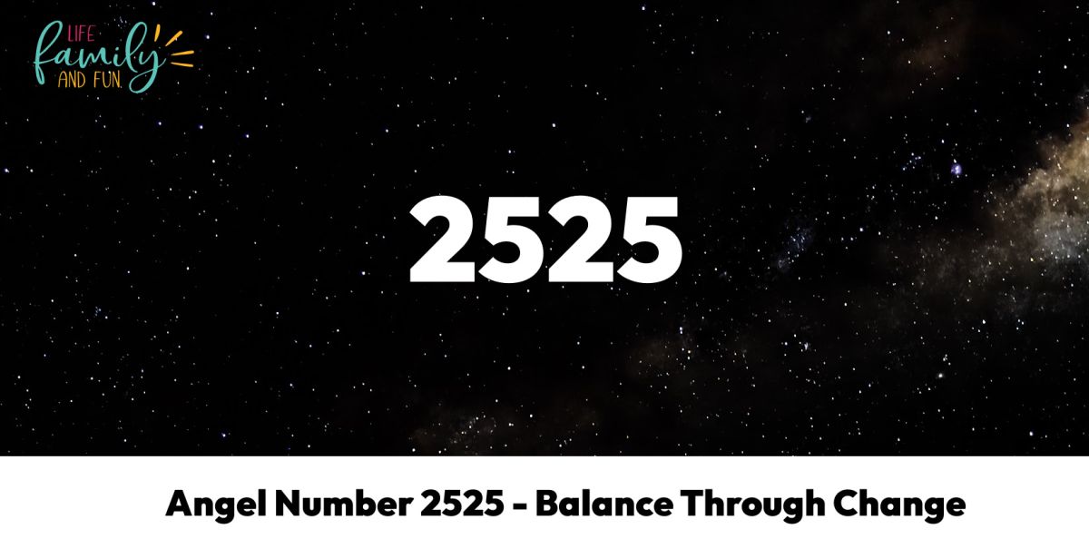 Angel Number 2525 - Balance Through Change