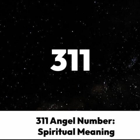 311 Angel Number Spiritual Meaning