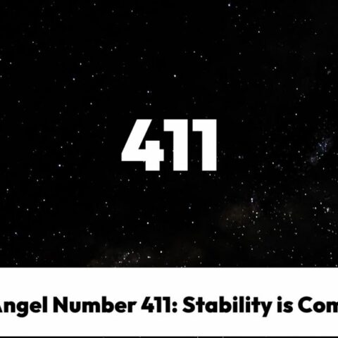 Angel Number 411: Stability is Coming