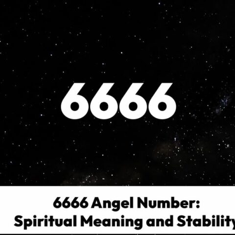 6666 Angel Number: Spiritual Meaning and Stability