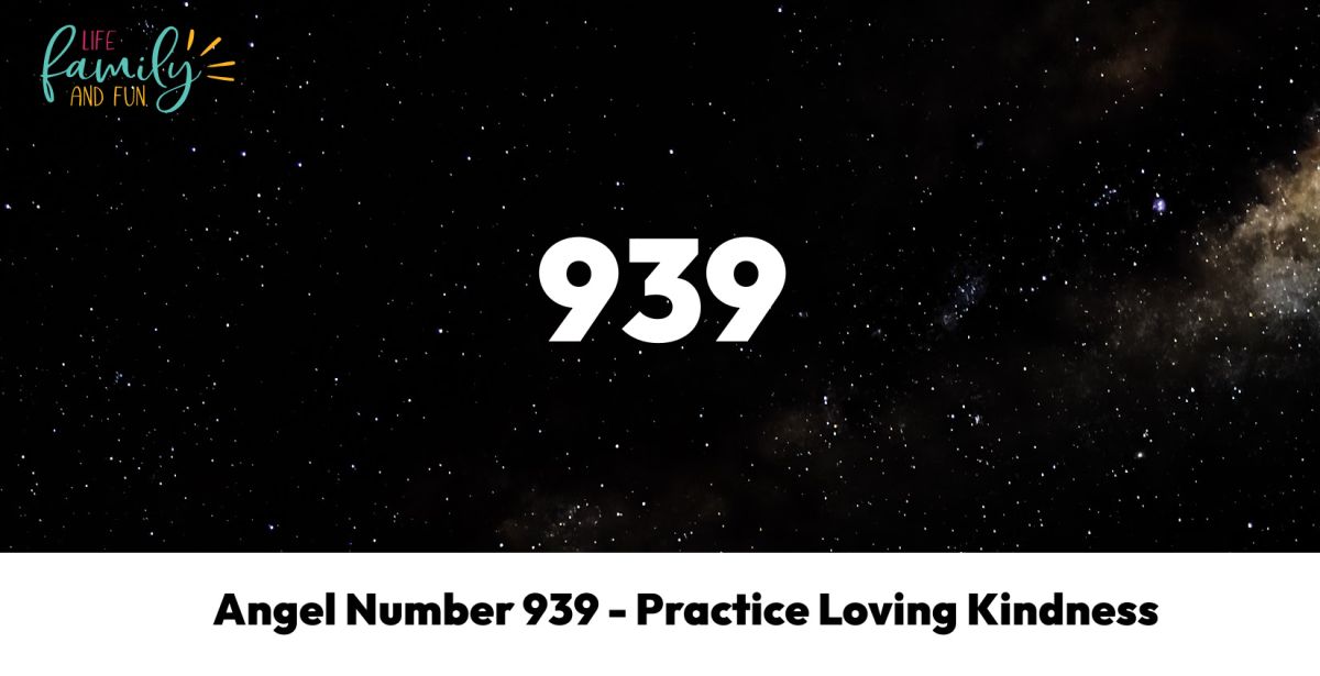 Angel Number 939 - Practice Loving Kindness
