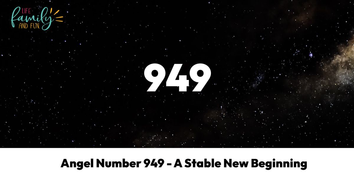Angel Number 949 - A Stable New Beginning