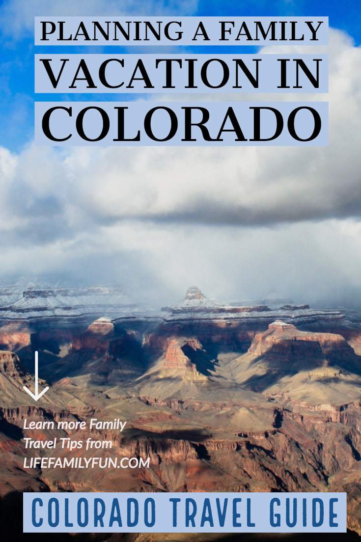 Planning a Family Vacation in Colorado, Colorado Travel Guide, things to do in Colorado with kids